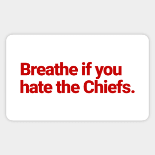 Breathe if you hate the Chiefs Sticker